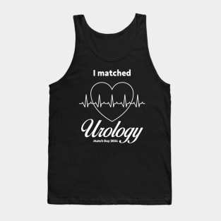 Match day, I matched Urology For Match day 2024 Med Students Tank Top